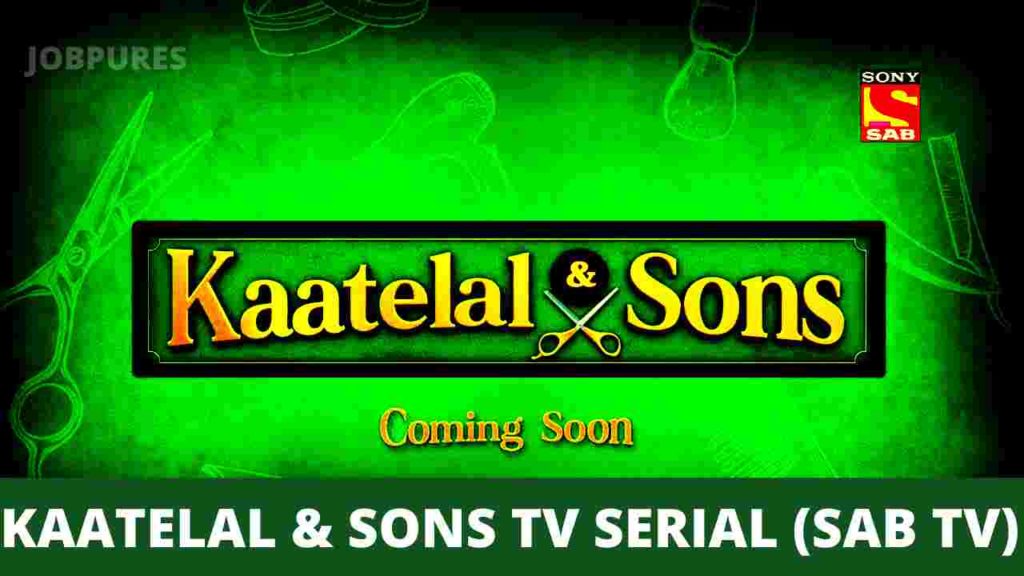 KAATELAL & SONS TV SERIAL ON SAB TV