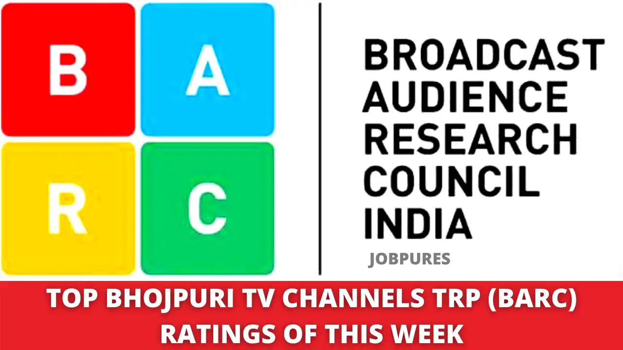 Top Bhojpuri TV Channels TRP & BARC Ratings of This Week 2021 : Top 5 Bhojpuri TV Channels [Updated]