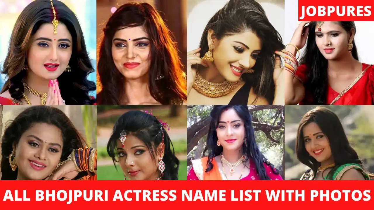 Hot Bhojpuri Actress Name List With Photo : A to Z Bhojpuri Cinema All (Old & New) Heroine List