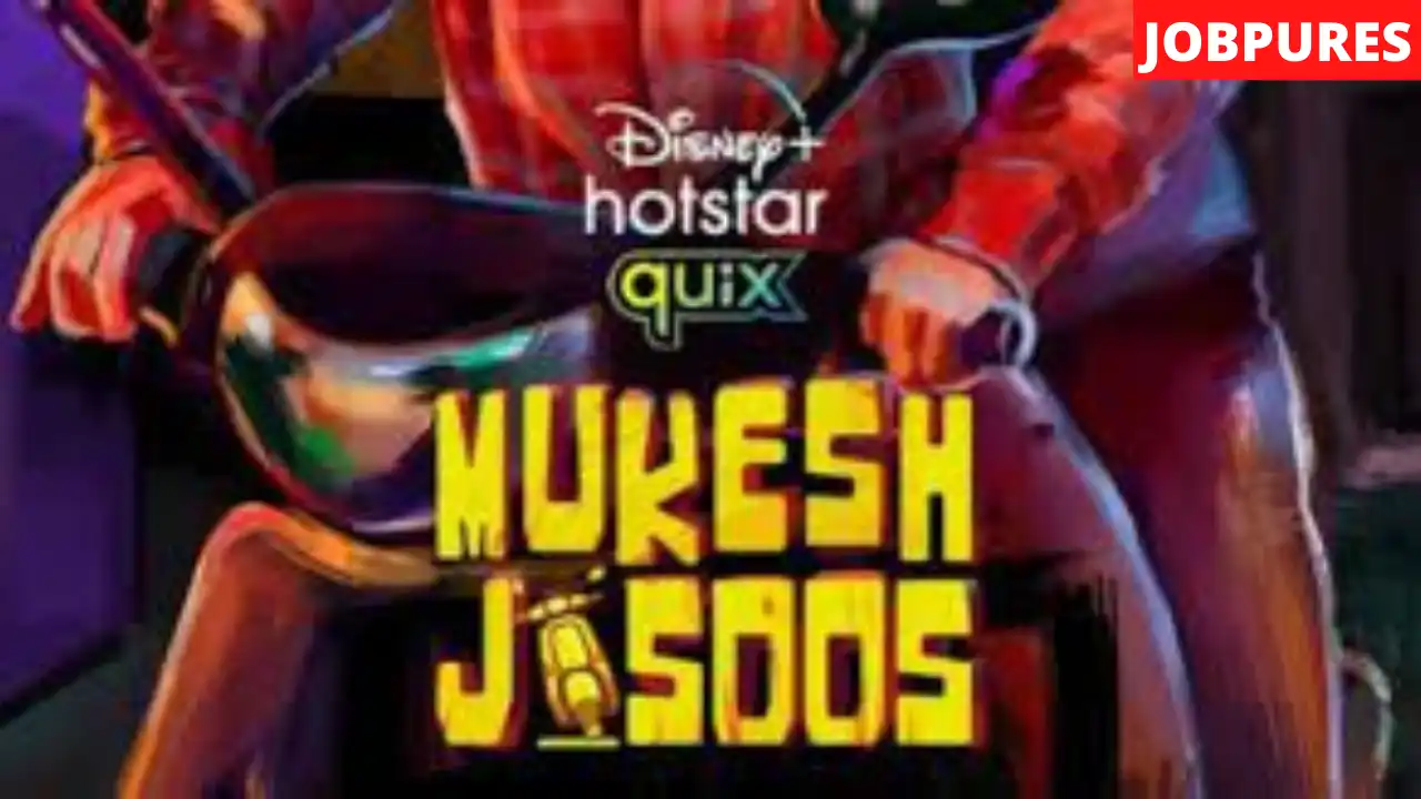 (Disney+ Hotstar) Mukesh Jasoos Web Series Cast, Crew, Roles, Trailer, Story, Release Date, Episodes, Watch Online & Download