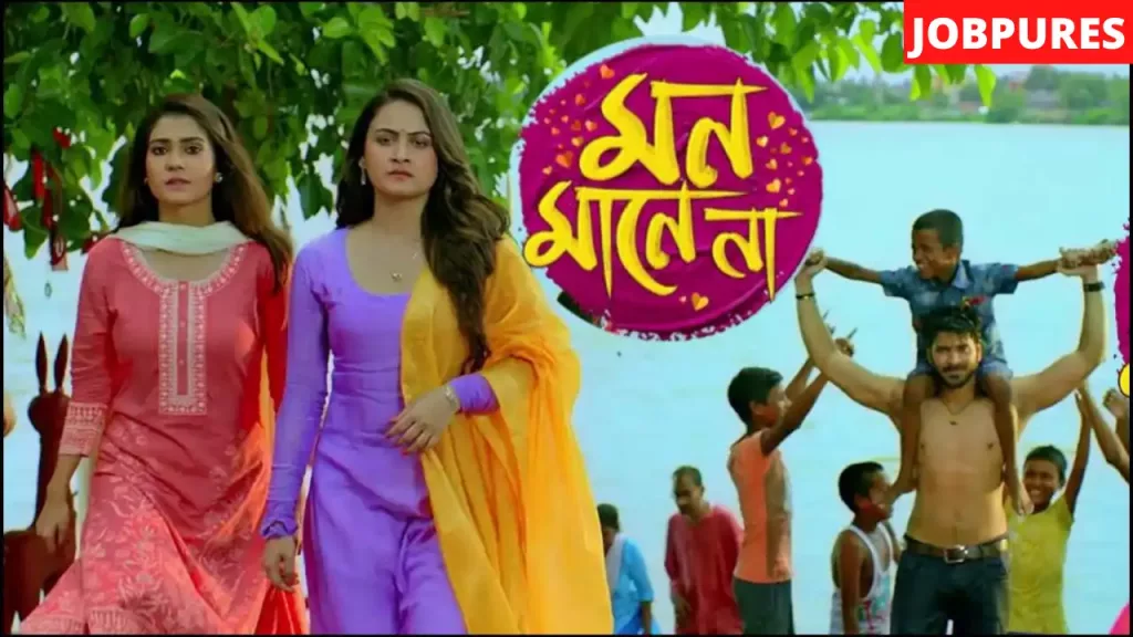 (Colors Bangla) Mon Mane Na TV Serial Cast, Crew, Roles, Real Name, Promo, Story, Release Date, Wiki, Episodes, Watch Online & Download.