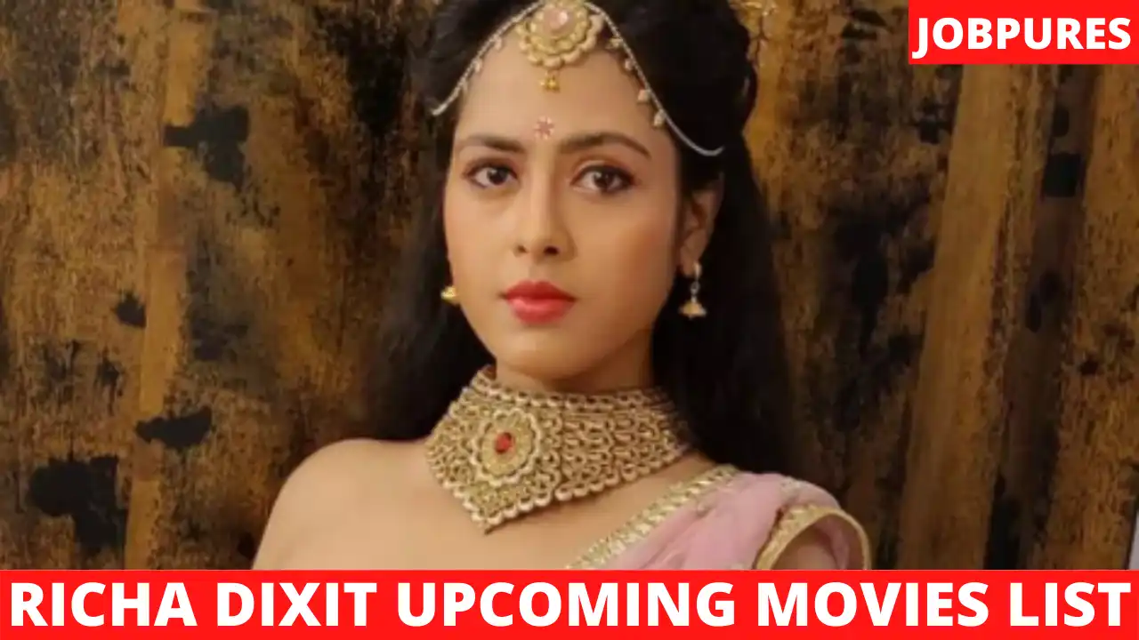 Richa Dixit Upcoming Movies 2021 & 2022 Complete List [Updated]