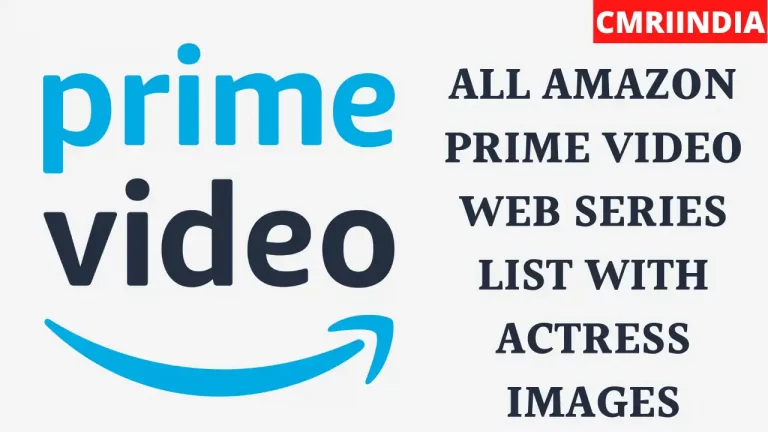All Amazon Prime Video Web Series Cast With Actress Names and Images List