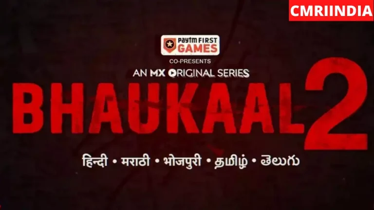 Bhaukaal 2 (MX Player) Web Series Cast, Real Name, Story, Release Date, Wiki & More