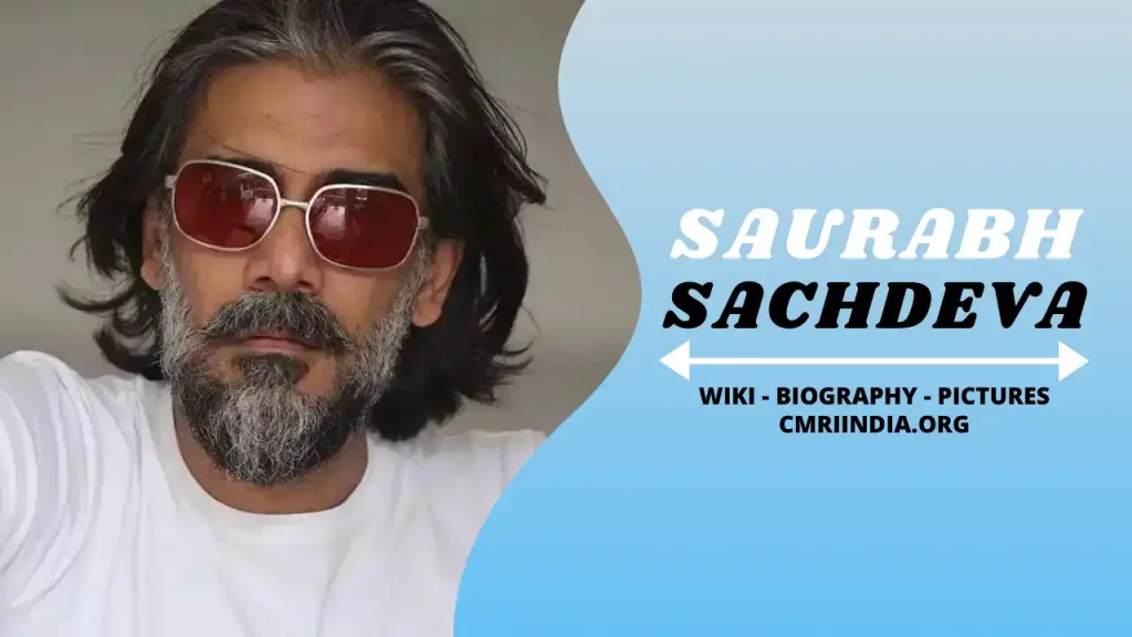 Saurabh Sachdeva (Actor) Wiki & Biography