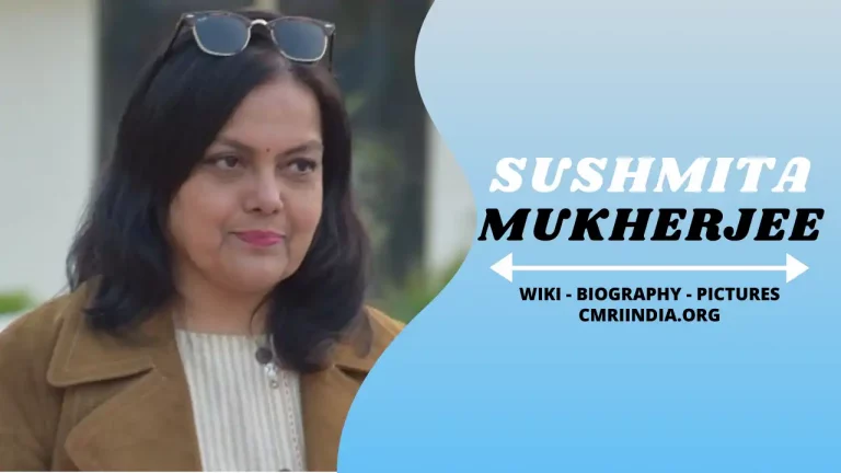 Sushmita Mukherjee (Actress) Height, Weight, Age, Affairs, Biography & More