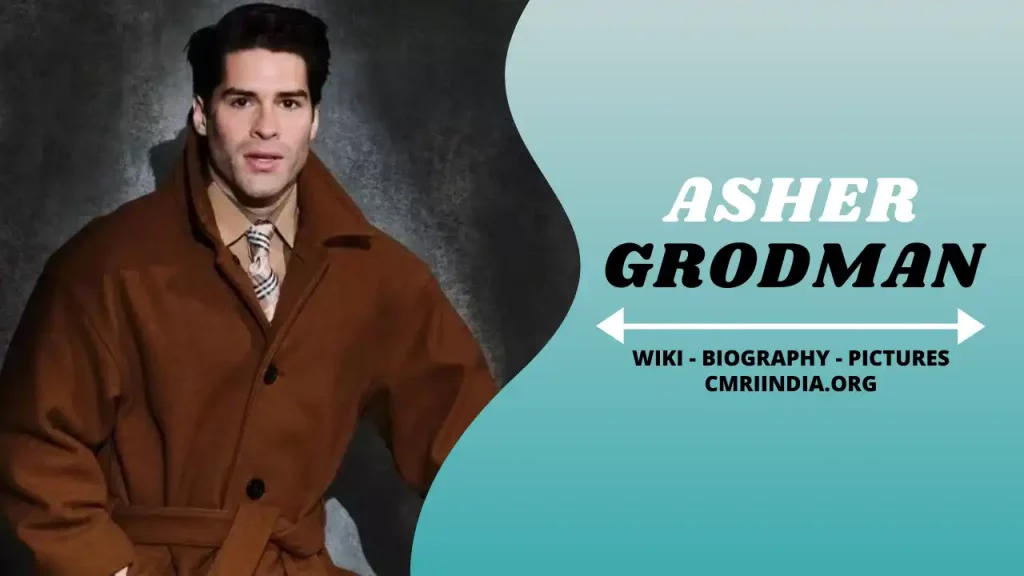 Asher Grodman Wiki & Biography