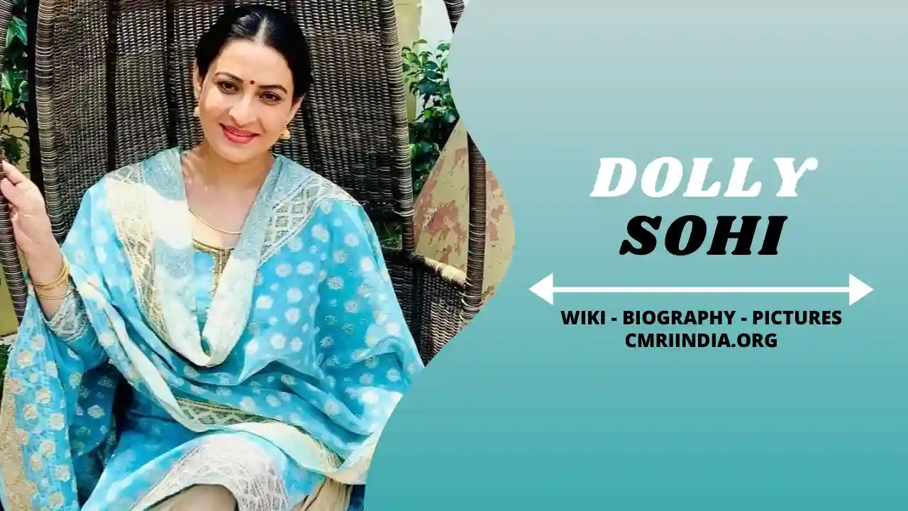Dolly Sohi Wiki & Biography