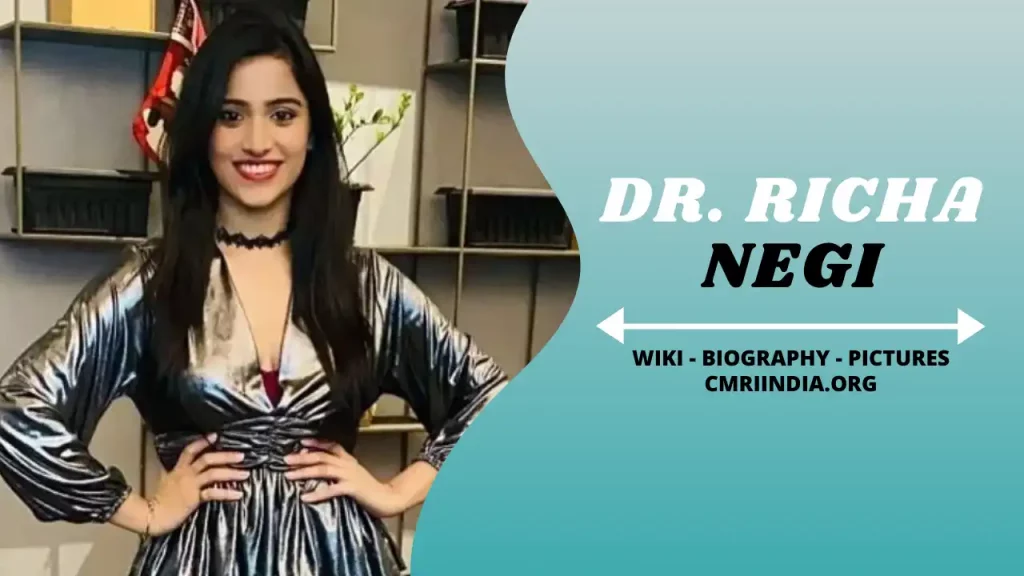 Dr. Richa Negi Wiki & Biography