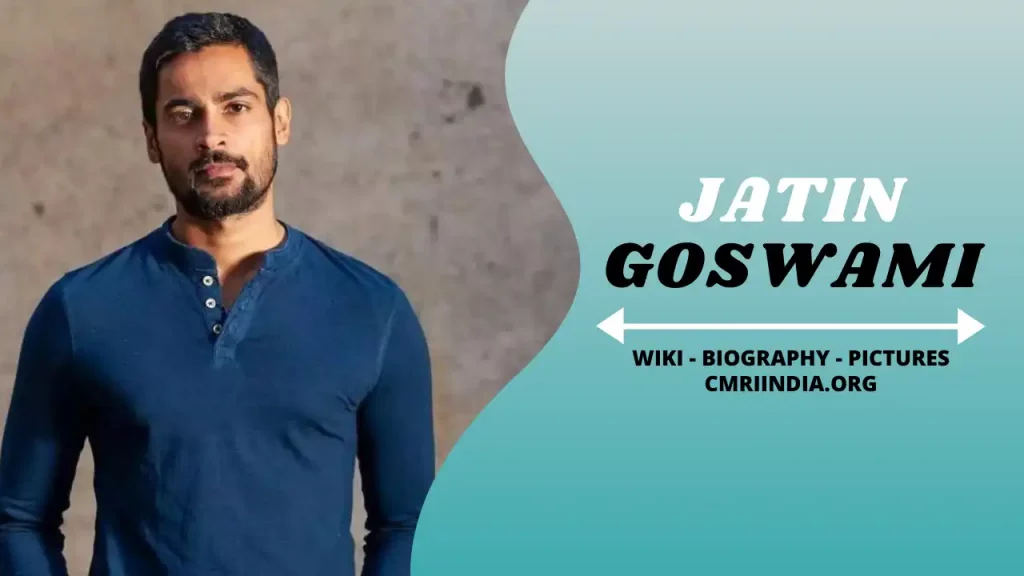 Jatin Goswami Wiki & Biography