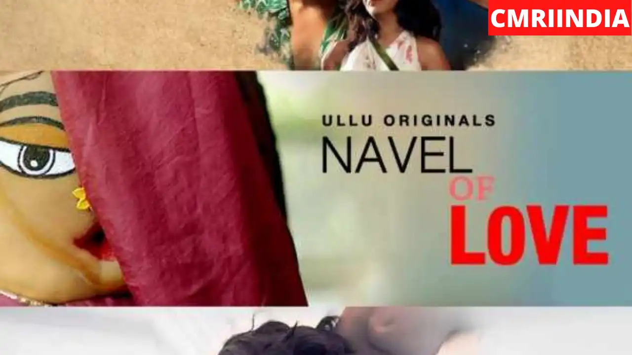 Navel of Love (ULLU) Web Series Cast