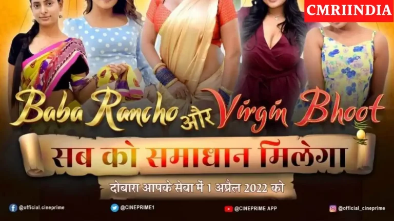 Baba Rancho Aur Virgin Bhoot (Cine Prime) Web Series Cast, Roles, Real Name, Story, Release Date, Wiki & More