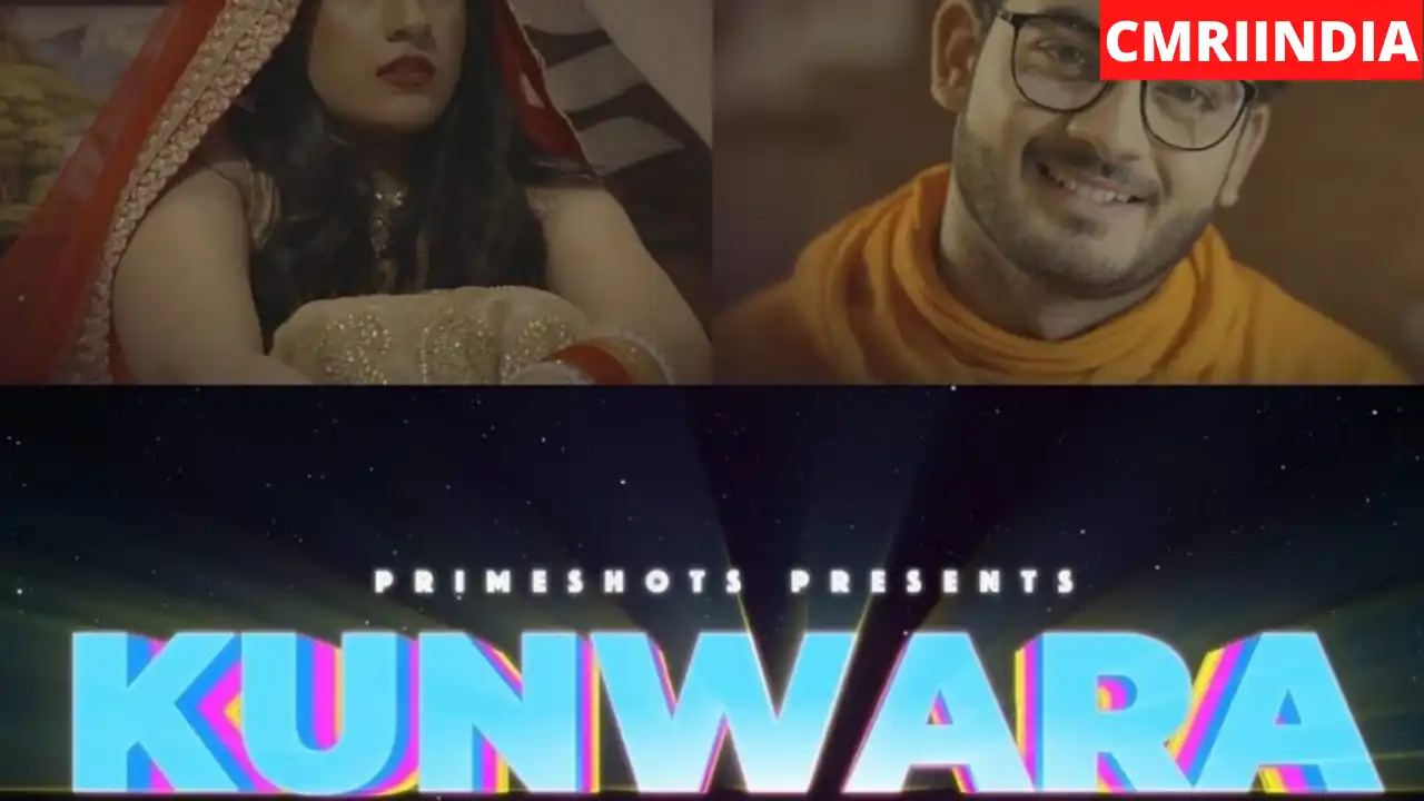 Kunwara (Prime Shots) Web Series Cast