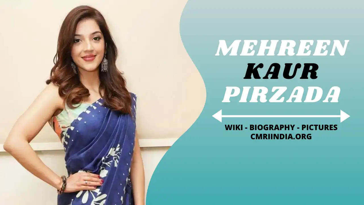 Mehreen Kaur Pirzada Wiki & Biography