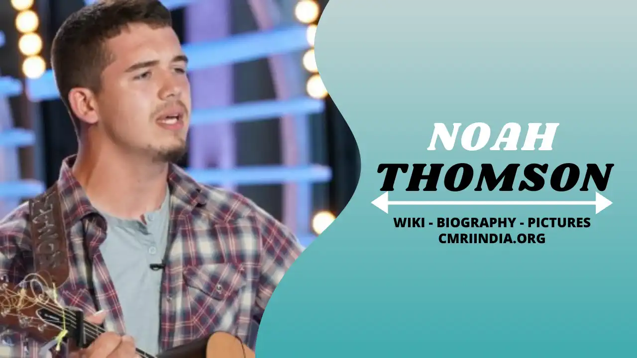 Noah Thompson (American Idol) Wiki & Biography