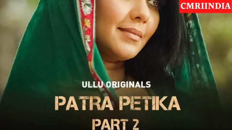 Patra Petika Part 2 (ULLU) Web Series Cast, Roles, Real Name, Story, Release Date, Wiki & More