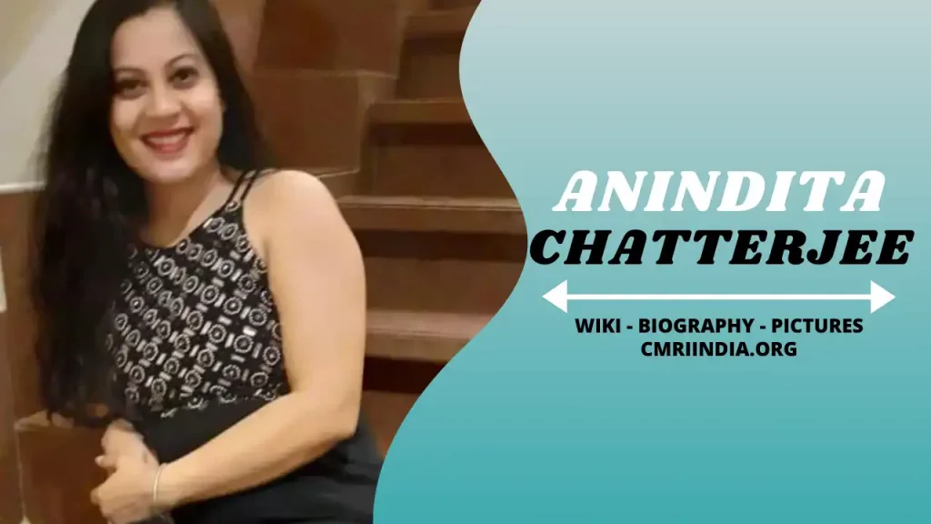 Anindita Chatterjee Wiki & Biography