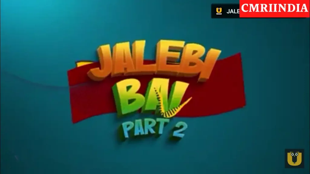 Jalebi Bai Part 2 (ULLU) Web Series Cast
