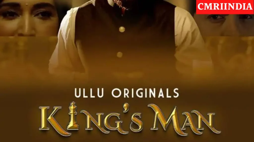 King's Man (ULLU) Web Series Cast