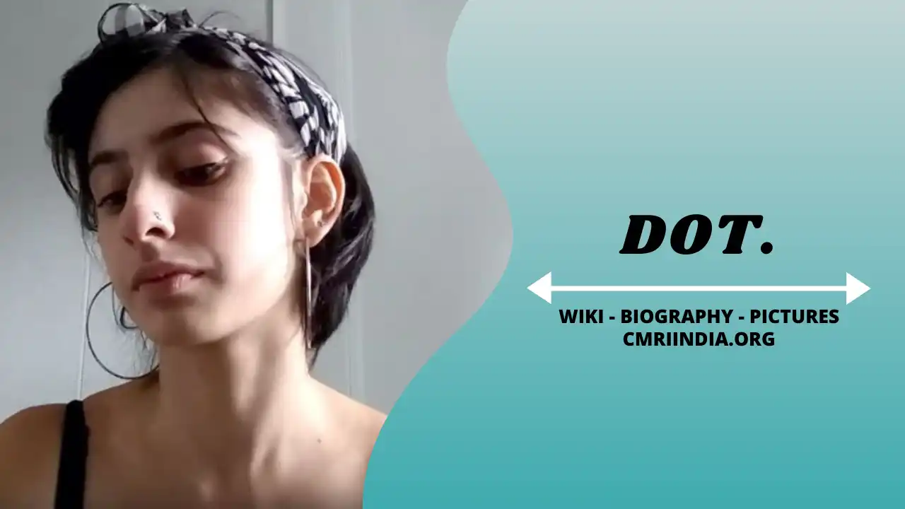 Dot. (Actress) Wiki & Biography