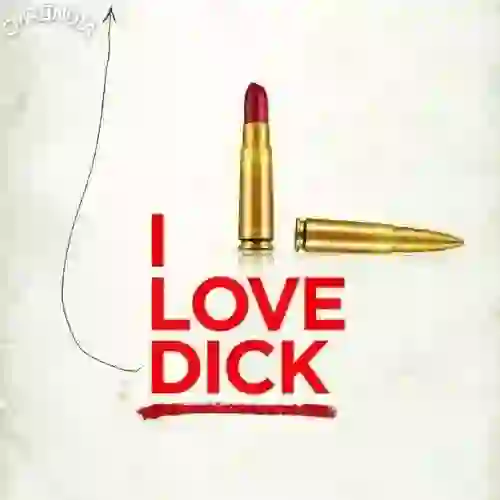 I Love Dick (2017)
