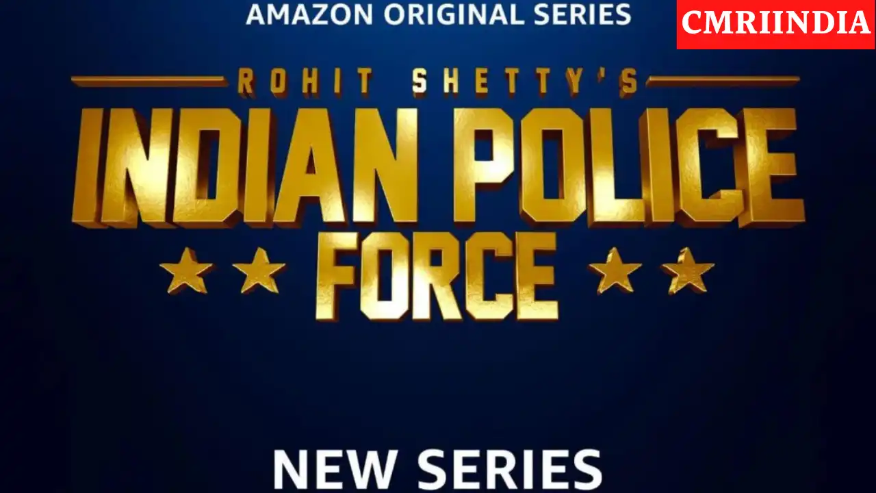 Indian Police Force (Amazon Prime) Web Series Cast