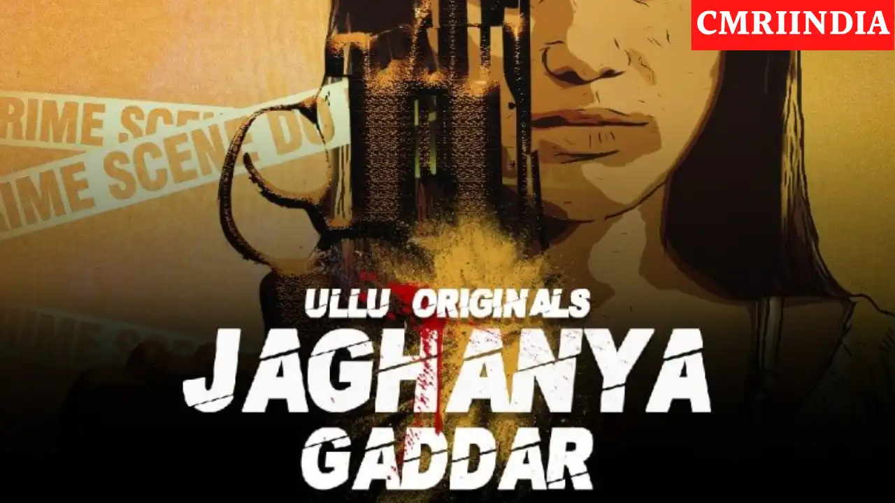 Jaghanya Gaddar (ULLU) Web Series Cast